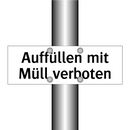 Auffüllen mit Müll verboten
