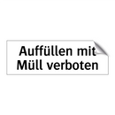Auffüllen mit Müll verboten
