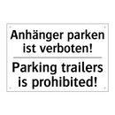 Anhänger parken ist verboten! - Parking trailers is prohibited!/.../
