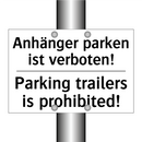 Anhänger parken ist verboten! - Parking trailers is prohibited!/.../