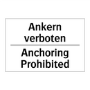 Ankern verboten - Anchoring Prohibited
