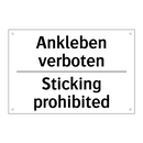 Ankleben verboten - Sticking prohibited