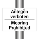 Anlegen verboten - Mooring Prohibited