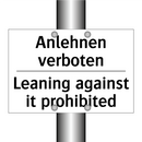 Anlehnen verboten - Leaning against it prohibited