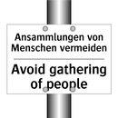 Ansammlungen von Menschen vermeiden/.../ - Avoid gathering of people