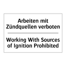 Arbeiten mit Zündquellen verboten/.../ - Working With Sources of Ignition /.../