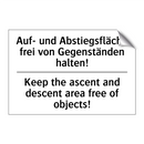 Auf- und Abstiegsfläche frei von /.../ - Keep the ascent and descent area /.../