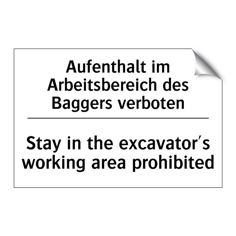 Aufenthalt im Arbeitsbereich des /.../ - Stay in the excavator's working /.../