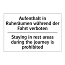 Aufenthalt in Ruheräumen während /.../ - Staying in rest areas during the /.../