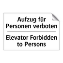 Aufzug für Personen verboten - Elevator Forbidden to Persons