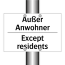 Außer Anwohner - Except residents