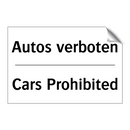 Autos verboten - Cars Prohibited