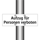 Aufzug für Personen verboten