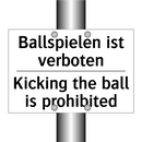 Ballspielen ist verboten - Kicking the ball is prohibited
