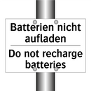 Batterien nicht aufladen - Do not recharge batteries