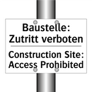 Baustelle: Zutritt verboten - Construction Site: Access Prohibited/.../