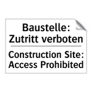 Baustelle: Zutritt verboten - Construction Site: Access Prohibited/.../