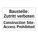 Baustelle: Zutritt verboten - Construction Site: Access Prohibited/.../