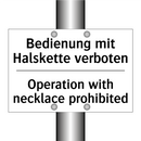 Bedienung mit Halskette verboten/.../ - Operation with necklace prohibited/.../