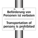 Beförderung von Personen ist verboten/.../ - Transportation of persons is prohibited/.../