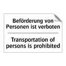 Beförderung von Personen ist verboten/.../ - Transportation of persons is prohibited/.../