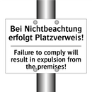 Bei Nichtbeachtung erfolgt Platzverweis!/.../ - Failure to comply will result /.../