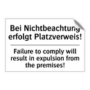 Bei Nichtbeachtung erfolgt Platzverweis!/.../ - Failure to comply will result /.../