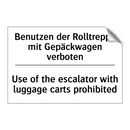 Benutzen der Rolltreppe mit Gepäckwagen /.../ - Use of the escalator with luggage /.../