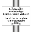 Benutzen des unvollständigen Gestells/Gerüst /.../ - Use of the incomplete frame/scaffolding /.../