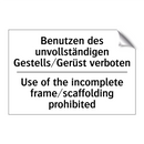 Benutzen des unvollständigen Gestells/Gerüst /.../ - Use of the incomplete frame/scaffolding /.../