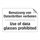 Benutzung von Datenbrillen verboten/.../ - Use of data glasses prohibited