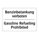 Benzinbetankung verboten - Gasoline Refueling Prohibited