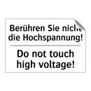 Berühren Sie nicht die Hochspannung!/.../ - Do not touch high voltage!