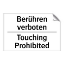 Berühren verboten - Touching Prohibited