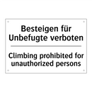 Besteigen für Unbefugte verboten/.../ - Climbing prohibited for unauthorized /.../