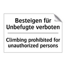 Besteigen für Unbefugte verboten/.../ - Climbing prohibited for unauthorized /.../