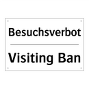Besuchsverbot - Visiting Ban