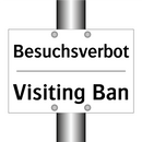 Besuchsverbot - Visiting Ban