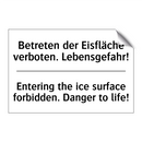 Betreten der Eisfläche verboten. /.../ - Entering the ice surface forbidden. /.../