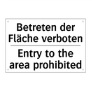 Betreten der Fläche verboten - Entry to the area prohibited