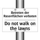 Betreten der Rasenflächen verboten/.../ - Do not walk on the lawns