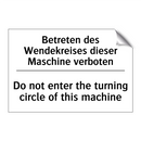 Betreten des Wendekreises dieser /.../ - Do not enter the turning circle /.../