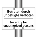 Betreten durch Unbefugte verboten/.../ - No entry for unauthorized persons/.../