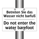 Betreten Sie das Wasser nicht /.../ - Do not enter the water barefoot/.../