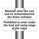 Betreten unter der Last und im /.../ - Prohibited to enter under the /.../