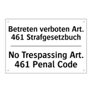 Betreten verboten Art. 461 Strafgesetzbuch/.../ - No Trespassing Art. 461 Penal /.../