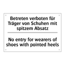 Betreten verboten für Träger von /.../ - No entry for wearers of shoes /.../