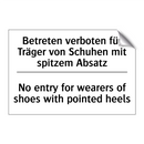 Betreten verboten für Träger von /.../ - No entry for wearers of shoes /.../