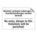 Betreten verboten Lebensgefahr /.../ - No entry, danger to life. Violations /.../