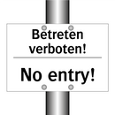 Betreten verboten! - No entry!